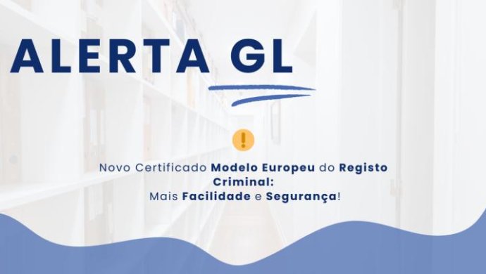 New European Model for the Criminal Record Certificate: Easier and Safer!